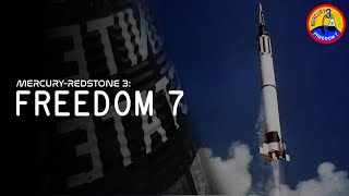 MercuryRedstone 3 Freedom 7 Historical Mission [upl. by Paris]