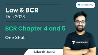 BCR Chapter 4 and 5 One Shot  Adarsh Joshi  CA Foundation [upl. by Dorraj386]