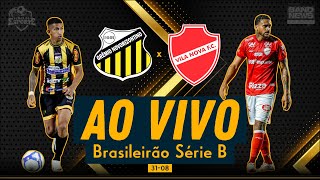 Novorizontino x Vila Nova  AO VIVO  Brasileirão Série B [upl. by Rasia631]