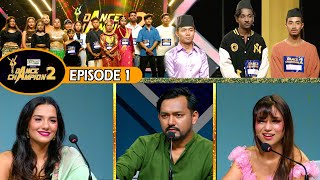 DANCE CHAMPION S2 Episode 1 Priyanka Karki Kabita Nepali Gamvir Bista [upl. by Ettenaj]