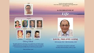 A celebration of Life Louis Philippe Gopal [upl. by Eelik]