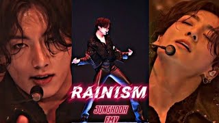 RAINISM • BTS  JUNGKOOK FMV [upl. by Norred599]