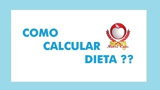 COMO CALCULAR DIETA  PROGRAMA PARA NUTRICIONISTA [upl. by Gauldin]