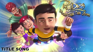 Rudra  Title Track  Kids Songs [upl. by Esenwahs]