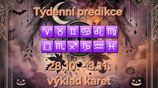 Týdenní predikce 2810311  všechna znamení ♈️♉️♊️♋️♌️♍️♎️♏️♐️♑️♒️♓️  výklad karet [upl. by Shalna]