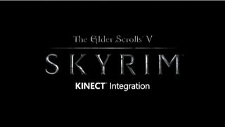 Kinect Support Coming to Skyrim [upl. by Erdnad]