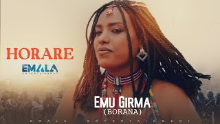 Emu Girma Borana  Horare  New Oromo Music 2020 Official Video [upl. by Dao]