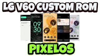 LG V60 Custom ROM How to install Pixel OS Android 14 All Files amp Links Provided [upl. by Eceertal451]