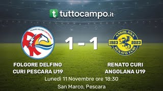 FOLGORE DELFINO CURI PESCARA ⚽️ RENATO CURI ANGOLANA [upl. by Gorga]