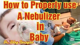 😊How to properly use a 🤧🥰Nebulizer 🤧🥰in baby 😊🤗 [upl. by Staffan]