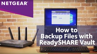 How to Backup Your Files with NETGEAR Nighthawk Wireless Routers  ReadySHARE Vault [upl. by Waldo]