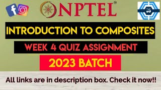 Introduction To Composites Week 5 Quiz Assignment Solution  NPTEL 2023  SWAYAM [upl. by Ignatzia98]