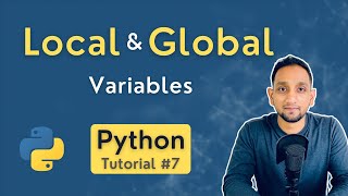 Local and Global Scope in Python  Local and Global Variables  Python Tutorial for Beginners 7 [upl. by Bander]