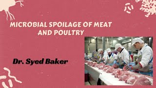 Microbial Spoilage of Meat and Poultry products [upl. by Nylahsoj285]