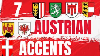 7 Austrian Accents  1 Sentence [upl. by Claudian]