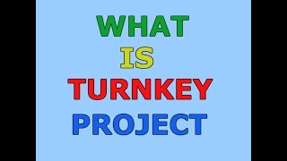 What is a Turnkey Project amp What does Turnkey Mean [upl. by Rozanna]