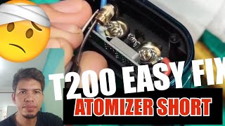 T200 ATOMIZER SHORT EASY FIX [upl. by Timmi]