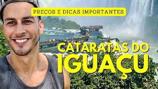 CATARATAS DO IGUAÇU no BRASIL Como CHEGAR PREÇOS e Dicas Especiais  TOUR VIRTUAL [upl. by Kenny]