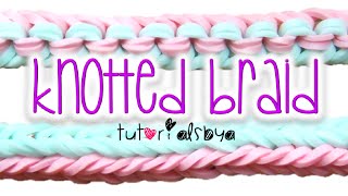 NEW Knotted Braid Rainbow Loom Bracelet Tutorial  How To [upl. by Nnoryt472]