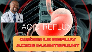 ARRÊTEZ de laisser lacide reflux ruiner votre vie [upl. by Alfy]