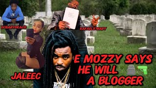 E Mozzy Says He Will 🔫 A Blogger Jaleec Dc Baby Draco amp Rafael87Baby Better Get there Acts Together [upl. by Giusto935]