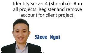 Identity Server 4 Shoruba  Run all projects Register and remove account for client project [upl. by Royall665]