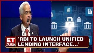 RBI to Launch Unified Lending Interface ULI Following UPI Success Says Governor Shaktikanta Das [upl. by Bergess]