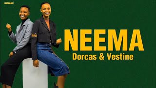 Neema by Vestine and Dorcas Acoustic version [upl. by Anella794]