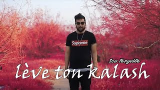 Sou Feryville  lève ton kalash Musique Video [upl. by Ocir]