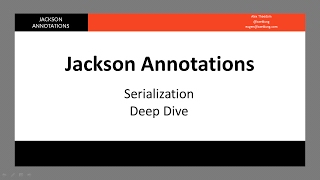 Jackson Serialization  1  Introduction [upl. by Ymor]