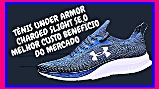 TÊNIS UNDER ARMOR CHARGED SLIGHT SEO MELHOR TÊNIS CUSTO BENEFÍCIO DO MERCADO [upl. by Hartnett952]