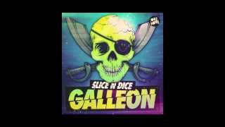 Slice N Dice  Galleon [upl. by Englis]