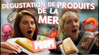 DÉGUSTATION PRODUITS DE LA MER FT Poopiblh 🐙🦪 [upl. by Nnylesor]