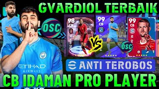 CB IDAMAN PRO PLAYER  TRIK AJAIB GVARDIOL ENGLISH SELECTION  PEMBANGUN SERANGN ANTI UMPAN TEROBOS [upl. by Call]