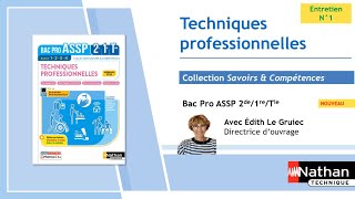 Bac Pro ASSP  Techniques professionnelles  Collection Savoirs amp Compétences  Entretien n°1 [upl. by Conni]