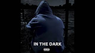 In The Dark Official Audio [upl. by Caiaphas200]