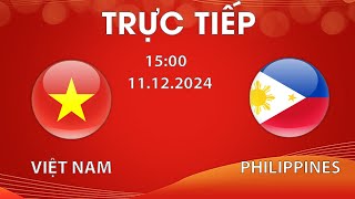 🔴VIỆT NAM VS PHILIPPINES  XỨ ĐẢO CĂNG NHƯ DÂY ĐÀN KHI CHẠM TRÁN [upl. by Arinaj]