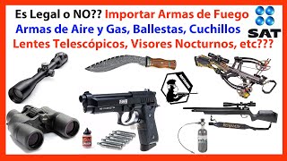 Importación de armas SEDENA  Qué Tipo de Armas y Accesorios puedes importar como civil [upl. by Noizneb221]