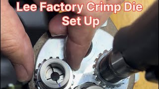 Lee Factory Crimp Die Set Up [upl. by Pryce]