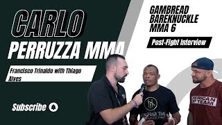 Francisco Trinaldo Gamebred FC Bareknuckle MMA 6 Post Fight interview [upl. by Helbon]