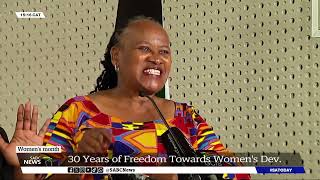 Womens Month  Launched under theme quotCelebrating 30 Years of Freedom Towards Womens Developmentquot [upl. by Hermina428]