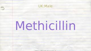 How to pronounce methicillin [upl. by Savage]