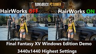 Final Fantasy XV Windows Edition Nvidia GameHairWorks On Vs OFF Performance Test  GTX 1080Ti [upl. by Mulligan184]