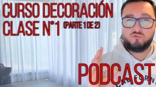 CLASE N° 1  PARTE 0102  CURSO DECORACION Y DISEÑO DE INTERIORES [upl. by Lonne]