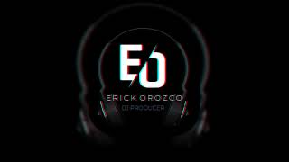 Omicron Session  Erick Orozco Dj [upl. by Caputto]