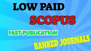 Low Paid Scopus Journals For Management Science amp Technology PaidUnpaid Scopus Journals List [upl. by Nrehtac]