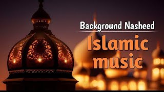 Islamic background music no copyright  islamic music no copyright  unique faheem [upl. by Airdna538]