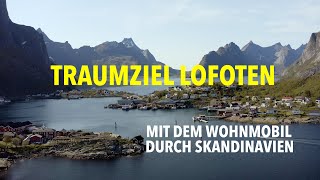 Traumziel Lofoten – Mit dem Wohnmobil zum ersten Mal durch Schweden und Norwegen 4K [upl. by Millwater754]