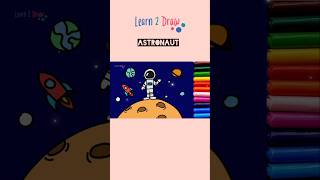 ASTRONAUT in Moon 👩‍🚀🚀  Learn 2 Draw  Easy Drawing Videos moondrawing easydrawings spacekid [upl. by Mathian]