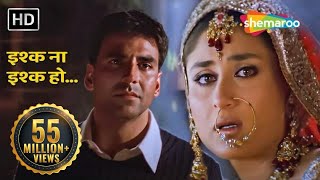 इश्क ना इश्क हो  Ishq Na Ishq Ho Kisi Se  Dosti  Akshay Kumar  Kareena Kapoor  bollywoodsongs [upl. by Dian]